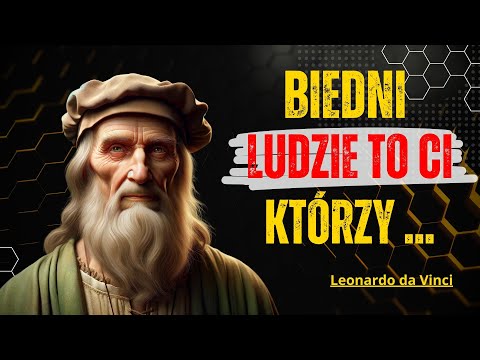 Cytaty Leonardo da Vinci "Istnieją trzy klasy ludzi ..." wspaniałe cytaty mistrza Leonarda