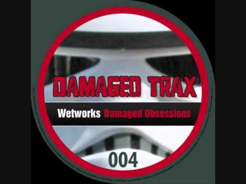 Wetworks - Obsession [DTX004]