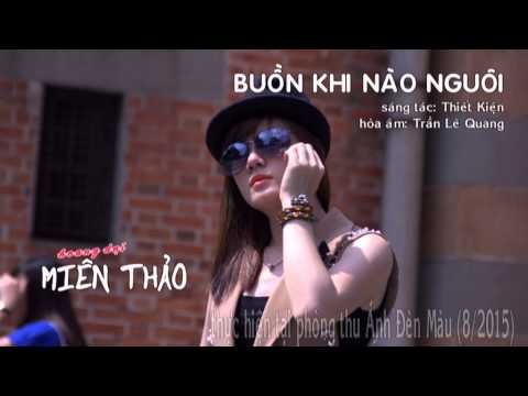 Buồn khi nào nguôi Sheet - Miên Thảo