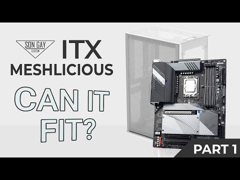 MeshATX : Transforms the Meshlicious ITX case into the smallest ATX case | Part 1 | Songaycustom
