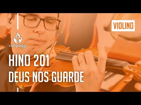 🎻 Hino 201 - Deus nos guarde - Violino Hoyden - CCB 🎻