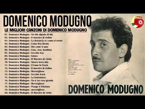 il meglio di Domenico Modugno Album Completo - Domenico Modugno migliori successi