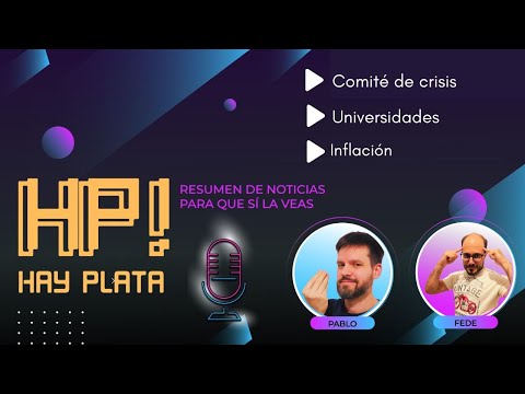 HAY PLATA # 7 – “El ombligo del mundo”. Milei y sus múltiples distorsiones
