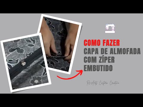 Como fazer capa de almofada com zíper embutido