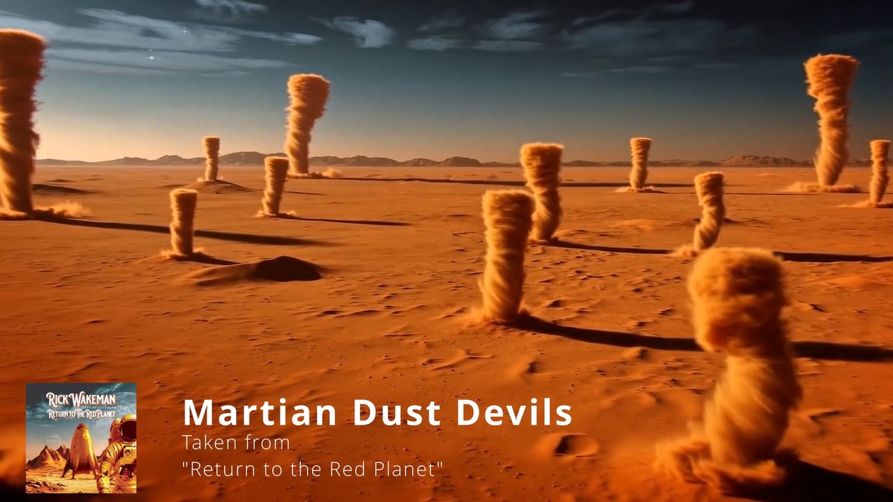 Rick Wakeman - Martian Dust Devils | Return to the Red Planet - YouTube