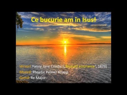Ce bucurie am în Isus!