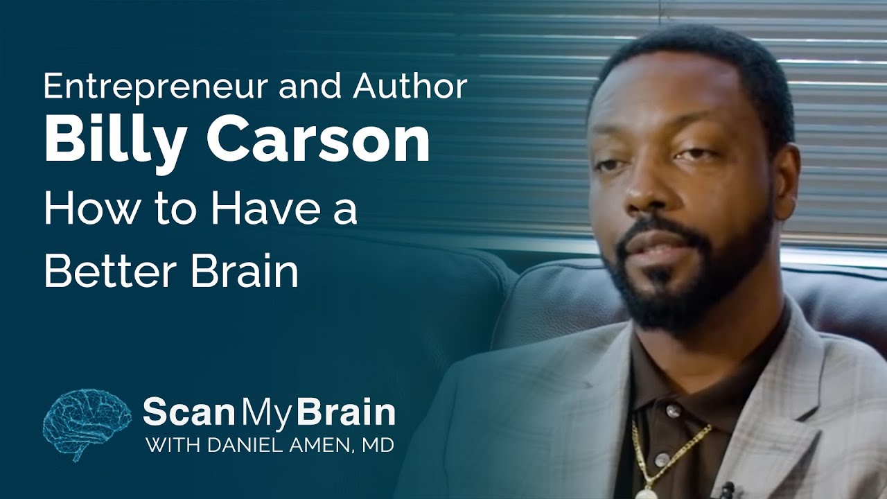 How to Have a Better Brain, with Billy Carson Scan My Brain Amen