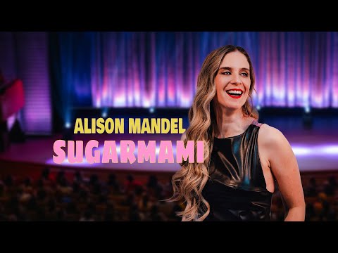 Alison Mandel Sugarmami (Stand-Up) (Especial de TV 2024)