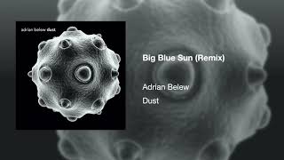 Big Blue Sun (Remix)