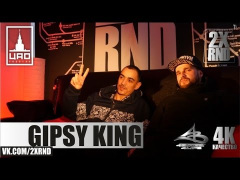 2X RND - Gipsy King