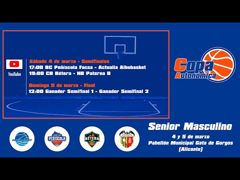 Actualia Albubasket - NB Paterna B FINAL   COPA SÉNIOR  MASCULINO AUTONÓMICO