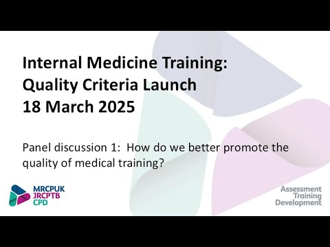 Internal Medicine Training: Quality Criteria Launch - Interactive session 1