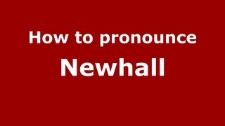 How to pronounce Newhall