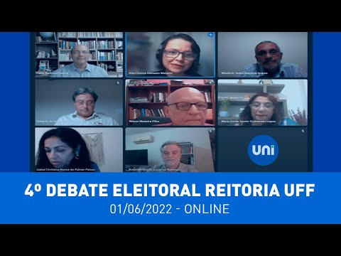 4º Debate Eleições Reitoria UFF - 01/06/2022 - Online