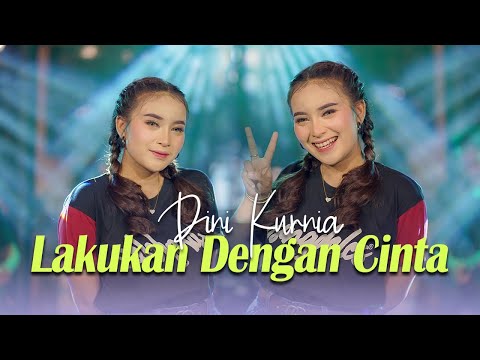Dini Kurnia - Lakukan Dengan Cinta - Official Music Video
