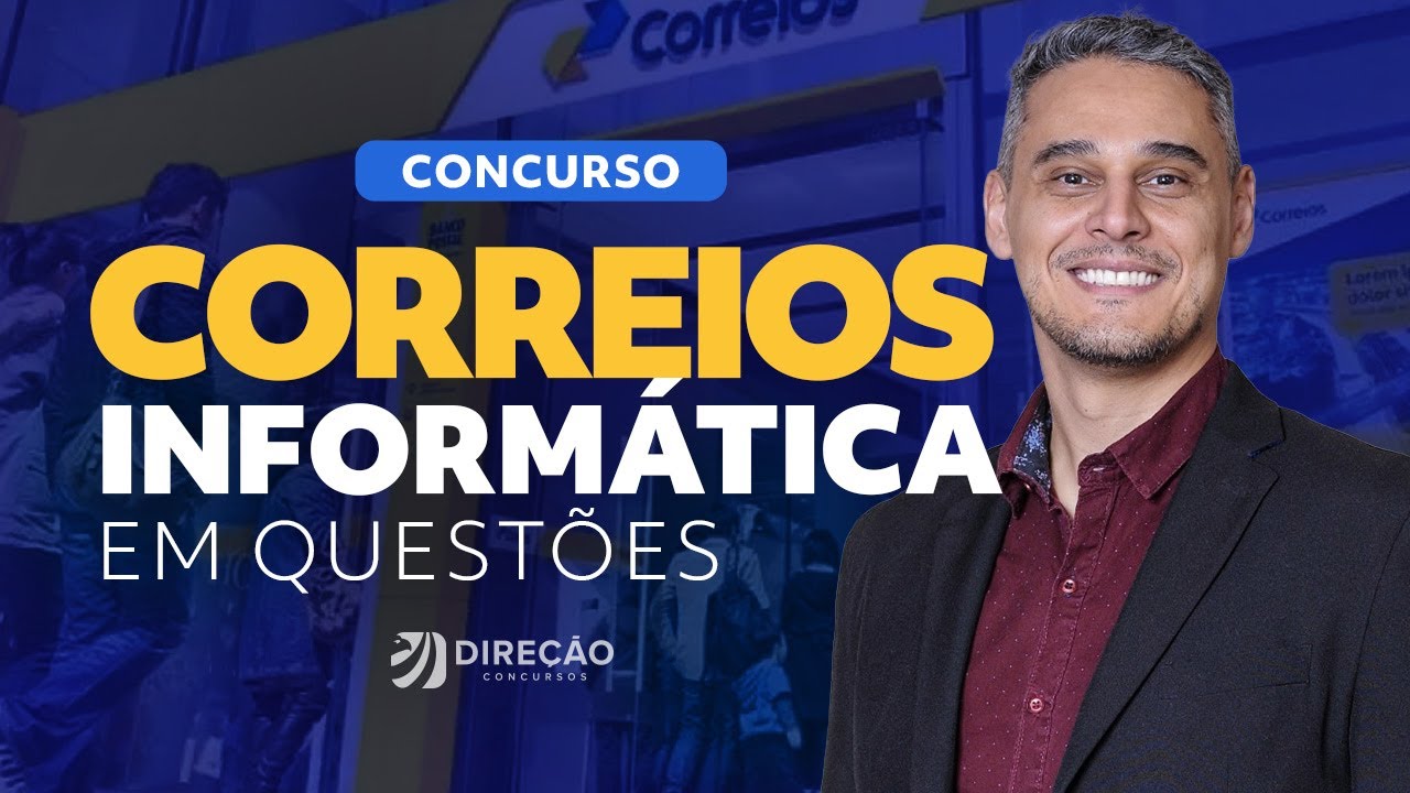 CONCURSO CORREIOS 2024: COMO ESTUDAR INFORMÁTICA (Gabriel Pacheco)