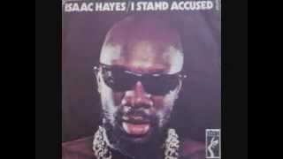 I Stand Accused by Isaac Hayes