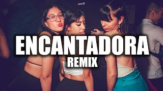 ENCANTADORA (REMIX) YANDEL ✘ LUMIIX DJ