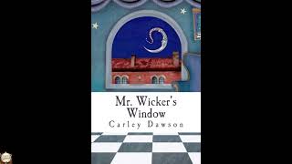 Mr. Wicker's Window