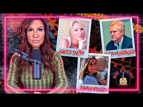 Naked SNCTM stars murder for hire plot, MA family killed with exercise bands, Alex Murdaugh