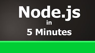 Getting Started with Node JS in 5 Minutes
