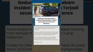 Washington Tegang! Insiden Penembakan Terjadi Setelah Konvoi Kendaraan JD Vance Melintas
