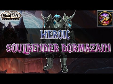 HEROIC SOULRENDER DORMAZAIN - Enhancement Shaman POV - SANCTUM OF DOMINATION