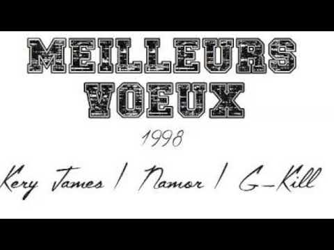 Kery James Namor G Kill Meilleurs Voeux REMIX 2019