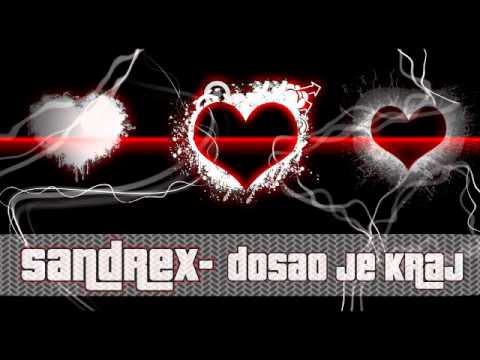 SaNDreX-Dosao Je Kraj (Serbian rap)