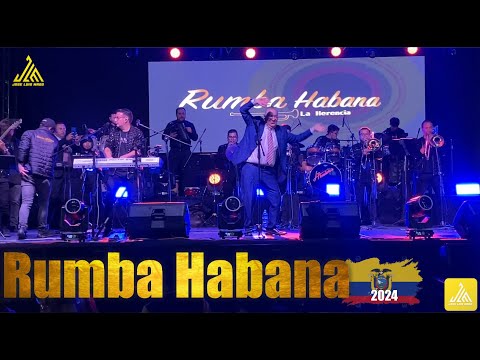 🎺 Orquesta RUMBA HABANA La herencia | 2024 4k en vivo
