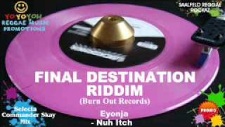 Final Destination Riddim Mix [January 2012] Burn Out Records