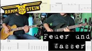 Rammstein - Feuer und Wasser |Guitar Cover| |Tab|