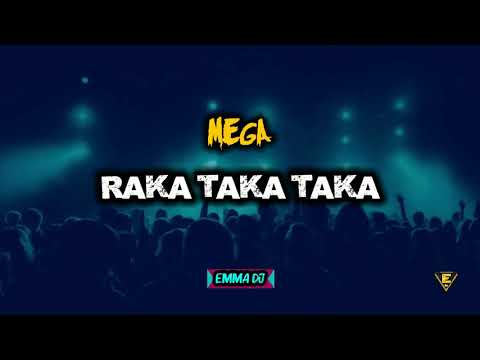 MEGA RAKA TAKA TAKA - REMI✘ | EMMA DJ