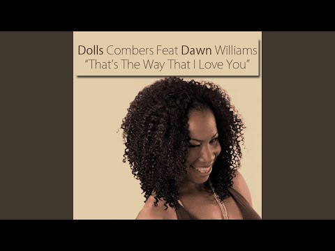 That's The Way That I Love You