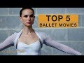 TOP 5 Ballet Movies