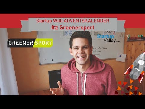Startup Willi Adventskalender #2: Greenersport