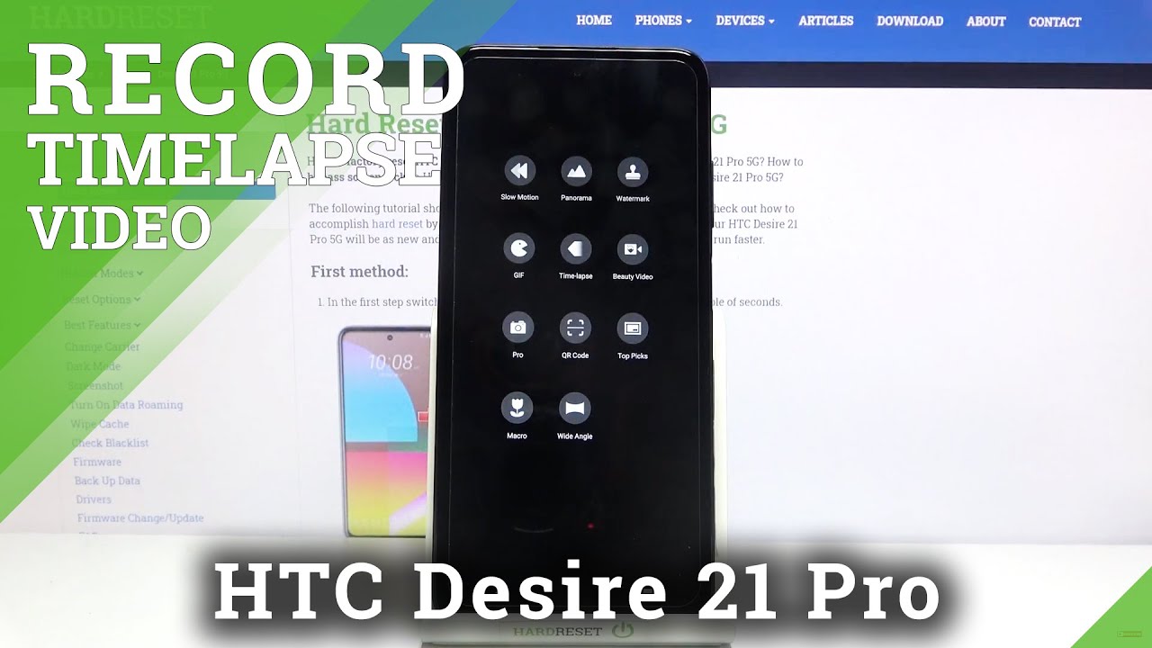 How to Record Timelapse in HTC Desire 21 Pro – Time Lapse Effect