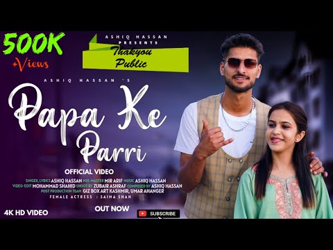Papa Ki Pari | Ashiq Hassan | Saima Singer | Funny | Kashmiri | Song | 2024