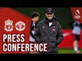 Jürgen Klopp's pre-match press conference | Liverpool vs Manchester United