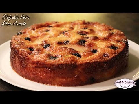 Recette de Clafoutis Poires, Mûres et Amande