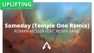 Roman Messer feat. Robin Vane - Someday (Temple One Remix)