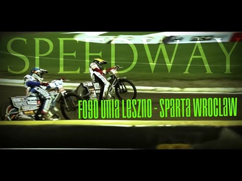 Fogo Unia Leszno - Sparta Wroclaw 44:46