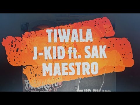 J-KID - TIWALA ft  Sak Maestro
