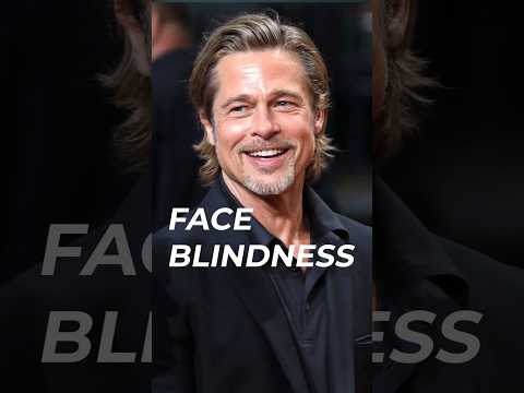 Brad Pitt Has Face Blindness? (Prosopagnosia Explained)