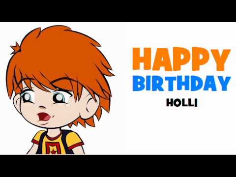 HAPPY BIRTHDAY HOLLI!