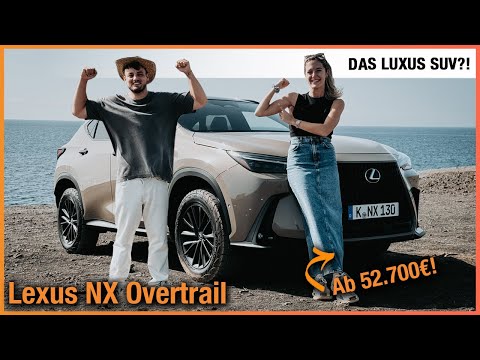 Lexus NX Overtrail (2025) Wir fahren das Luxus SUV auf Lanzarote! Fahrbericht | Review | Test