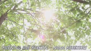 Morning Has Broken - Nana Mouskouri