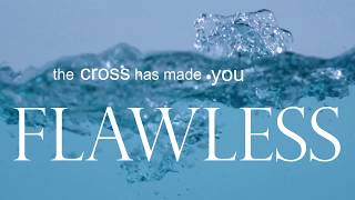 Flawless by MercyMe lyric video