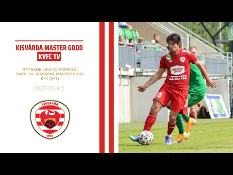 FC Paksi Sportegyesület Paks 0-1 Kisvárda Master...