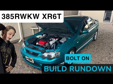 MY 520HP XR6 TURBO BUILD RUNDOWN